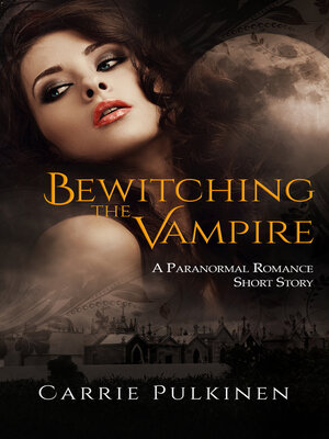 cover image of Bewitching the Vampire